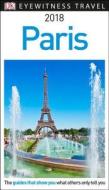 DK Eyewitness Travel Guide Paris di Dk Travel edito da DK Eyewitness Travel