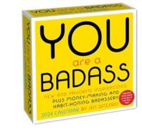 You Are A Badass 2024 Day-to-Day Calendar di Jen Sincero edito da Andrews McMeel Publishing
