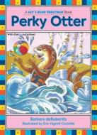 Perky Otter: Vowel Combination Er di Barbara deRubertis edito da KANE PR