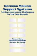 Decision Making Support Systems di Manuel Mora edito da IRM Press
