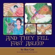 And They Fell Fast Asleep di Roy Cox edito da PEPPERTREE PR
