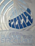 Building Structures di Nawari O. Nawari, Michael Kuenstle edito da Cognella Academic Publishing