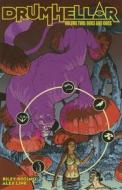 Drumhellar Volume 2 di Riley Rossmo, Alex Link edito da Image Comics