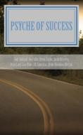 Psyche of Success: Volume 1 di Jody N. Holland edito da LIGHTNING SOURCE INC