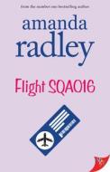 Flight Sqa016 di Amanda Radley edito da BOLD STROKES BOOKS