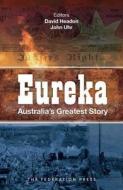 Eureka di David Headon edito da Federation Press