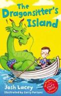 The Dragonsitter's Island di Josh Lacey edito da Andersen Press Ltd