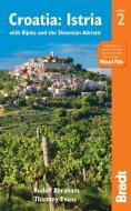 Croatia: Istria di Thammy (Thammy Evans (Ullom)) Evans, Rudolf (Thammy Evans (Ullom)) Abraham edito da Bradt Travel Guides
