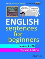 ENGLISH LESSONS NOW ENGLISH SE di Kevin Lee edito da INDEPENDENTLY PUBLISHED