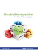 Microbial Biodegradation edito da Caister Academic Press