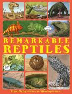 Extraordinary Reptiles: Discover the World's Extreme Reptiles, from the Thorny Devil with Two Heads to the Rather Aptly  di Tom Jackson edito da BEETLE BOOKS