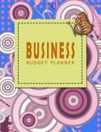 Business Budget Planner Ver.6: Monthly and Weekly Expense Tracker Bill Organizer Notebook Small Business Bookkeeping Money Personal Finance Journal P di Wendy T. Wren edito da Createspace Independent Publishing Platform