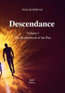 Descendance - Volume I di Olscar Borcan edito da Books on Demand