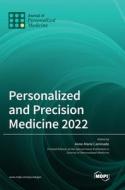 Personalized and Precision Medicine 2022 edito da MDPI AG