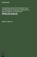 Philologus, Band 112, Heft 1/2, Philologus Band 112, Heft 1/2 edito da De Gruyter