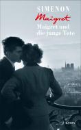 Maigret und die junge Tote di Georges Simenon edito da Kampa Verlag