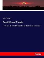 Greek Life and Thought di John Pentland edito da hansebooks