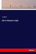 Life in Western India di Guthrie edito da hansebooks