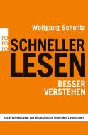Schneller lesen - besser verstehen di Wolfgang Schmitz edito da Rowohlt Taschenbuch