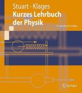 Kurzes Lehrbuch Der Physik di 9783540890461 edito da Springer