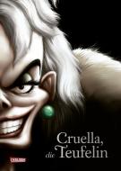 Disney - Villains: Villains 7 - Cruella, die Teufelin di Walt Disney, Serena Valentino edito da Carlsen Verlag GmbH