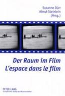Der Raum im Film.  L'espace dans le film edito da Lang, Peter GmbH