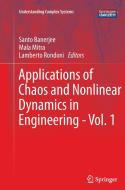 Applications of Chaos and Nonlinear Dynamics in Engineering - Vol. 1 edito da Springer Berlin Heidelberg