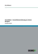 Investition - Investitionsrechnung An Einem Beispiel di Kim Wildauer edito da Grin Publishing