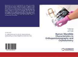 Human Mandible Characteristics in Orthopantomography and Cephalometry di Caroline Ayad, Elsaffi Balla, Samih Kajoak edito da LAP Lambert Academic Publishing