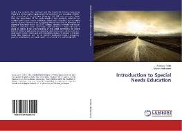 Introduction to Special Needs Education di Tadesse Tedla, Melaku Mekonnen edito da LAP Lambert Academic Publishing