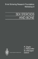 Sex Steroids and Bone edito da Springer Berlin Heidelberg