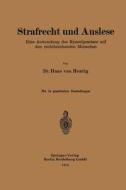Strafrecht und Auslese di Hans Von Hentig edito da Springer Berlin Heidelberg