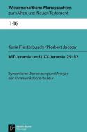 MT-Jeremia und LXX-Jeremia 25-52 di Karin Finsterbusch, Norbert Jacoby edito da Vandenhoeck + Ruprecht