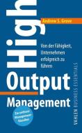 High Output Management di Andrew S. Grove edito da Vahlen Franz GmbH