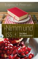 "Nimm und iss..." di Eugene H. Peterson edito da Neufeld Verlag