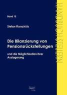 Die Bilanzierung von Pensionsrückstellungen di Stefan Flurschütz edito da Europäischer Hochschulverlag
