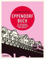 Eppendorfbuch di Karin Kuppig edito da Junius Verlag GmbH