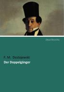 Der Doppelgänger di F. M. Dostojewski edito da dearbooks