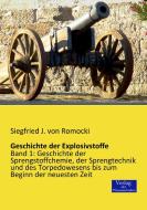 Geschichte der Explosivstoffe di Siegfried J. von Romocki edito da Verlag der Wissenschaften
