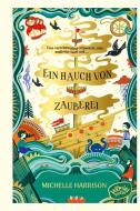 Ein Hauch von Zauberei - Bd. 2 di Michelle Harrison edito da WOOW Books