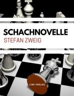 Schachnovelle di Stefan Zweig edito da LIWI Literatur- und Wissenschaftsverlag