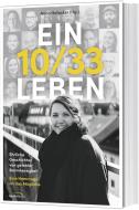 Ein 10/33 Leben edito da Gerth Medien GmbH