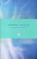 Antologia Poetica di Homero Aridjis edito da FONDO DE CULTURA ECONOMICA