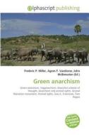 Green anarchism edito da Alphascript Publishing