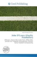 John O\'leary (gaelic Footballer) edito da Ceed Publishing