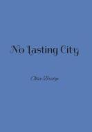 No Lasting City di Olive Bridge edito da Books on Demand