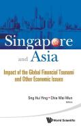 Singapore and Asia edito da World Scientific Publishing Company
