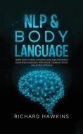 NLP & Body Language di Richard Hawkins edito da Richard Hawkins