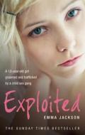 Exploited di Emma Jackson edito da Ebury Publishing