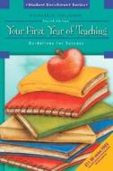 Your First Year Of Teaching di Richard D. Kellough edito da Pearson Education (us)